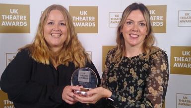 Helena Berry, Heritage & Archive Manager and Julie Walter, Creative Digital Producer with UK Theatre Award for Digital Innovation