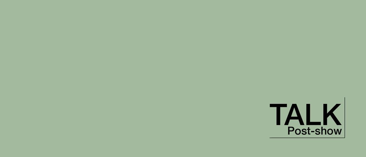 Green block with Post-show Talk logo in black type