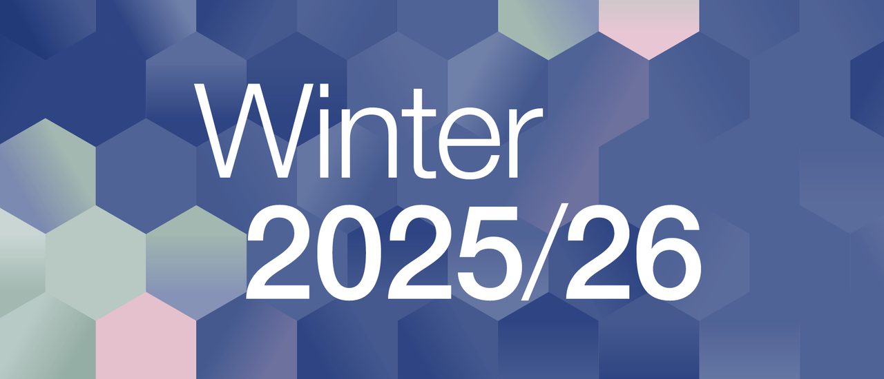 The words 'Winter 2025/26' in white font appear against a pattern of hexagons in muted blue, green and pink