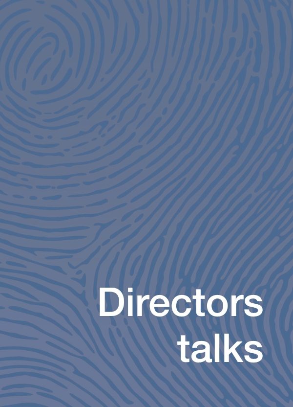 A blue background with a finger print-like pattern, white text reads Directors Talks.