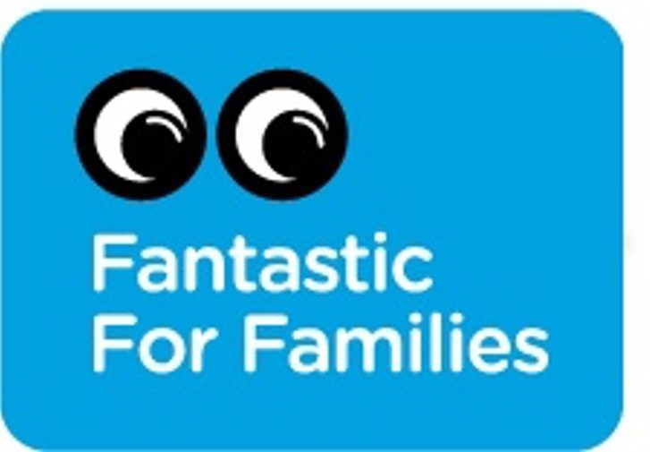 A blue background with white text reading Fantastic For Families. Above the text are two cartoon eyes.